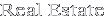 Real Estate